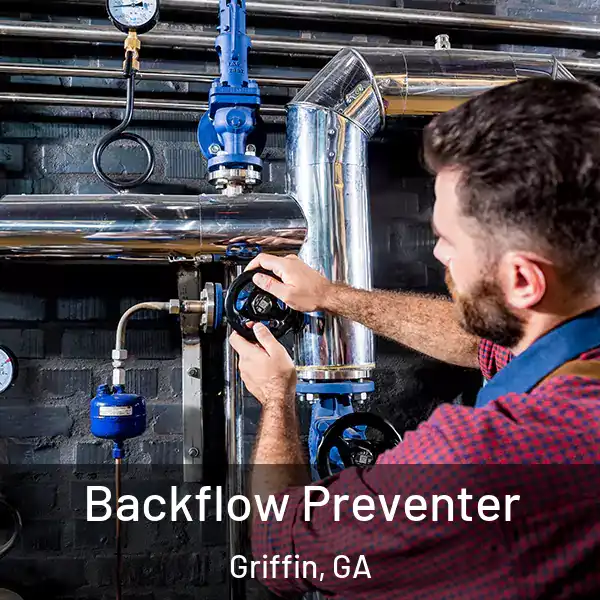  Backflow Preventer Griffin, GA