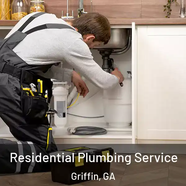  Residential Plumbing Service Griffin, GA
