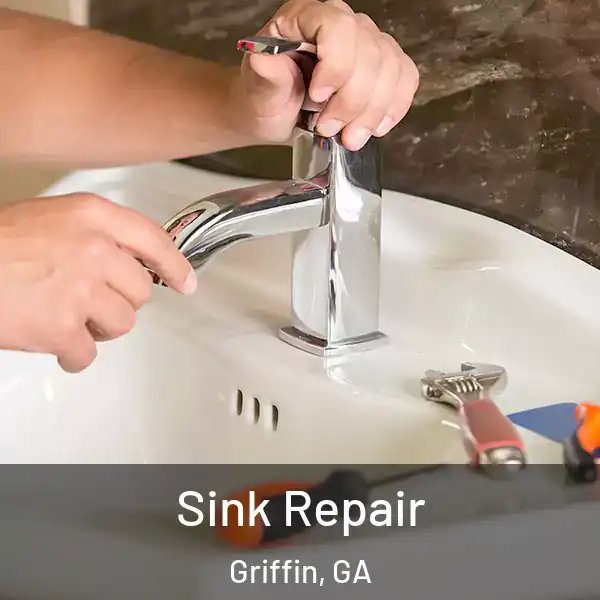  Sink Repair Griffin, GA