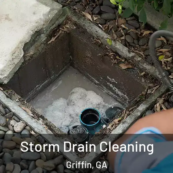  Storm Drain Cleaning Griffin, GA